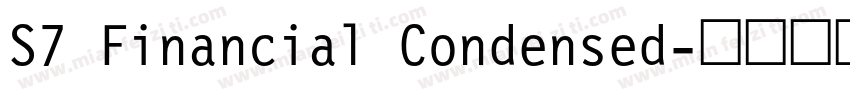S7 Financial Condensed字体转换